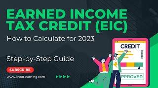 Earned Income Tax Credit for 2024.  Step-by-Step Guide