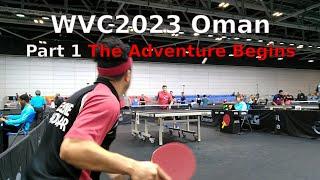 World Veterans 2023 Oman Part 1 The Adventure Begins (WVC2023)