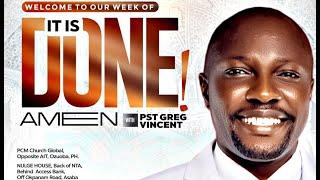 12:08:2024: MIDNIGHT PRAYER WITH PR. GREG VINCENT: WEEK OF IT IS DONE