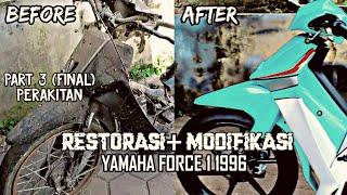 Restoration And Modification Abandoned Motorcycle Yamaha Force 1 1996 2 Stroke || Part 3 Final