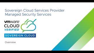 VMware Sovereign Cloud Security - services overview