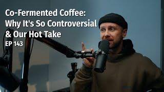Co-Fermented Coffee: Why It's So Controversial And Our Hot Take - Coffee Roaster Warm Up Sessions
