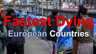 10 Fastest Dying European Countries (2024)