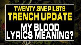 MY BLOOD LYRICS MEANING? - Who is TYLER Singing About?
