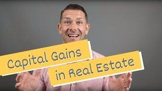 What is CAPITAL GAINS Tax on REAL ESTATE?