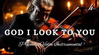 Violin Instrumental Worship/GOD I LOOK TO YOU/Background Prayer Music.