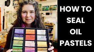 HOW TO SEAL OIL PASTELS/STUDIO VLOG n. 47