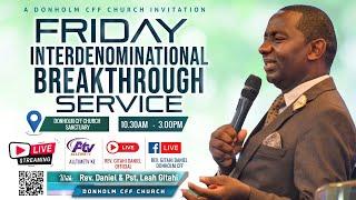 ABRAHAMIC AND SPIRITUAL BLESSINGS - REV. GITAHI DANIEL || FRIDAY INTERDENOMINATIONAL BREAKTHROUGH