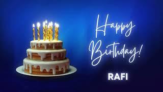 RAFI Happy birthday song | Happy Birthday RAFI | RAFI Happy birthday to You