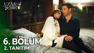 Far City Episode 6 Trailer 2 | Please Let's Sleep Together Cihan!