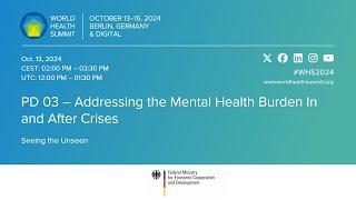 PD 03 – Addressing the Mental Health Burden In and After Crises