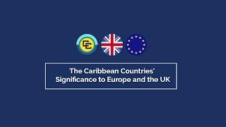 Citizenship Bay || The importance of Caribbean countries to Europe and the UK