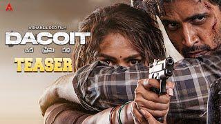 #Dacoit Official Teaser - Adivi Sesh | Mrunal Thakur| Shruti Haasan | Bheems C