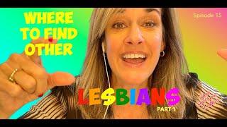 Where To Find The Lesbians! Magical Meetups & Hidden Spots (Part 1)      #lesbiandating #wlw