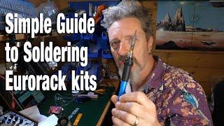 Simple guide to soldering thru-hole and surface mount Eurorack kits