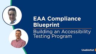 European Accessibility Act (EAA) Compliance Blueprint: Building a Web Accessibility Testing Program