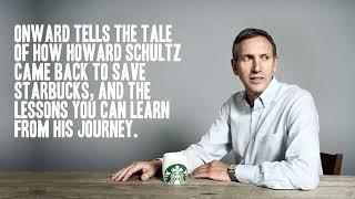 A Free Summary of the Book Onward by Howard Schultz