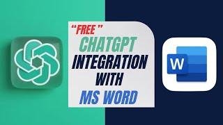 How to Integrate ChatGpt with Microsoft Word for Free Writing Assistance