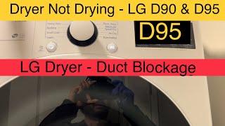 How To Repair LG Dryer D80 D85 D90 D95. Dryer not drying vent blockage