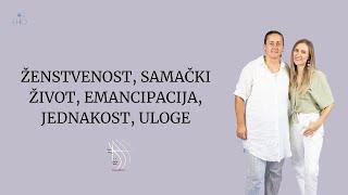 BUDI OSNAŽENA - Ženstvenost, samački život, emancipacija, jednakost, uloge