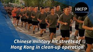 Chinese military troops 'clean up' Hong Kong streets, in first 'deployment' since protests began