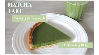 Matcha tart (Green tea tart)