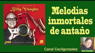 MELODIAS INMORTALES DE ANTAÑO. Canal Cecil González