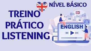 EXERCÍCIO DE INGLÊS PARA NÍVEL BÁSICO/INICIANTE - PRATIQUE SUA COMPREENSÃO ORAL DO INGLÊS!