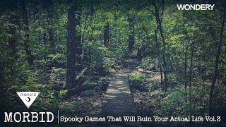 Spooky Games That Will Ruin Your Actual Life Vol.3 w Guest Bridget Marquardt from Ghost Bunny