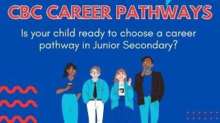 CBC Career Pathways - Empower Your Child: Discover Their True Potential!