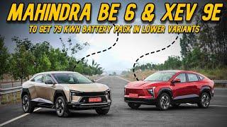 Mahindra To Offer 79 kWh Battery Pack In Lower End Variants Of BE 6 & XEV 9e - Mahindra EV's 2025 