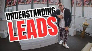 Understanding the different kinda of leads...