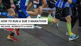 How to Run a Sub 3 Marathon: 3 Skills to Develop