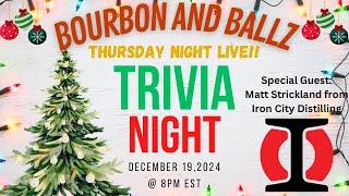 Bourbon and Ballz Live | Thursday, December 19, 2024