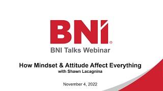 BNI Talks: How Mindset & Attitude Affect Everything — with Sean Lacagnina