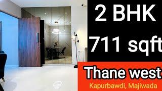 2 BHK flat || 711 sqft || Kapurbawdi, Majiwada, Thane West