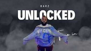 BARZ UNLOCKED Feat YTRG