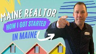 Southern Maine Realtor - WHY I became a Real Estate Agent