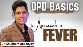 Approach to Fever in OPD | OPD Essentials