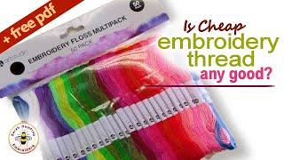 Should you use cheap embroidery threads? I test value floss against Anchor & DMC - GIVEAWAY ENDED