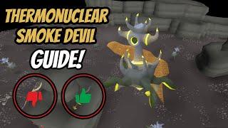 Thermonuclear Smoke Devil | OSRS Guide