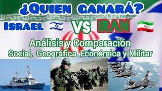 ISRAEL VS IRÁN ANÁLISIS Y COMPARACIÓN SOCIAL,  GEOGRÁFICA,  ECONÓMICAY MILITAR #israel #iran