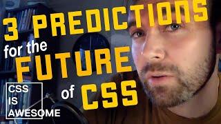 What is the future of css? | CSS is awesome