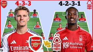  ARSENAL VS NOTTINGHAM FOREST HEAD TO HEAD POTENTIAL STARTING LINE UP ||| EPL 2024/2025