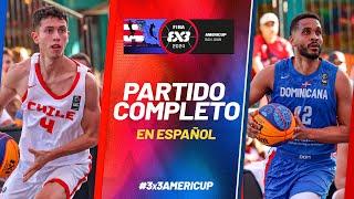 EN ESPAÑOL: Chile  vs Republica Dominicana  | Cuartos de Final | FIBA 3x3 AmeriCup 2024