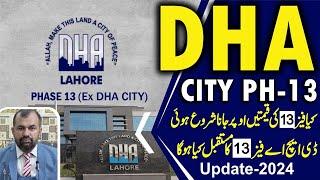 Plot Files for Sale in DHA City Lahore | DHA Lahore Phase 13 Files Prices, Location & Updates 2024