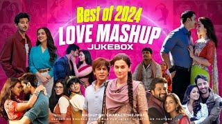 Best of 2024 Love Mashup Jukebox | Swaraj Komejwar |  Non-Stop Romantic Mashup | LoFi Chillout