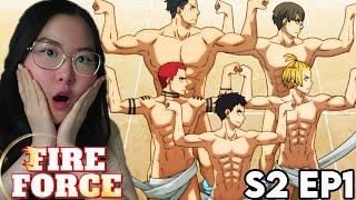 SEASON 2 LOOKS FIRE! Fire Force Season 2 Episode 1 REACTION!!