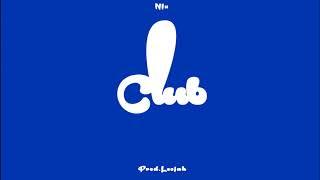 Nfx - Club (Prod.Leojah Beats)