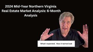 2024 Mid-year Northern Virginia Real Estate Market Analysis: 6-month Review